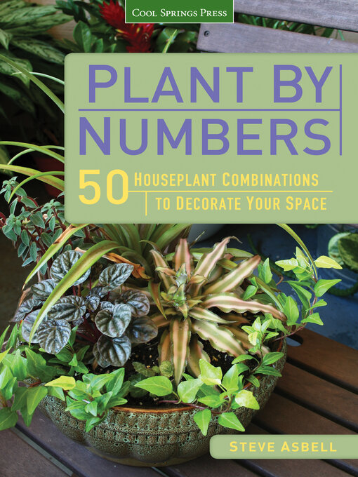 Title details for Plant by Numbers by Steve Asbell - Available